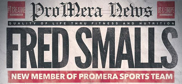 Promera SPorts sign on IFBB Pro Fred Smalls