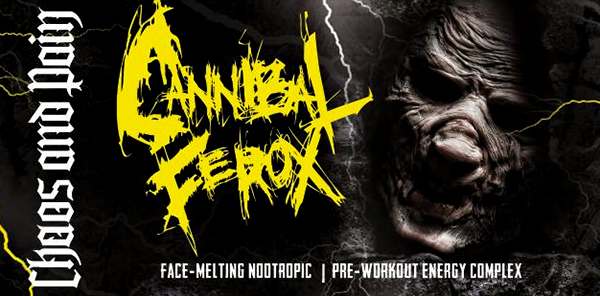 Official formula for Chaos and Pain's new Cannibal Ferox