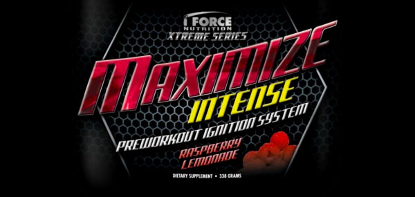 iForce Nutrition clearing out Maximize Intense for $12.99